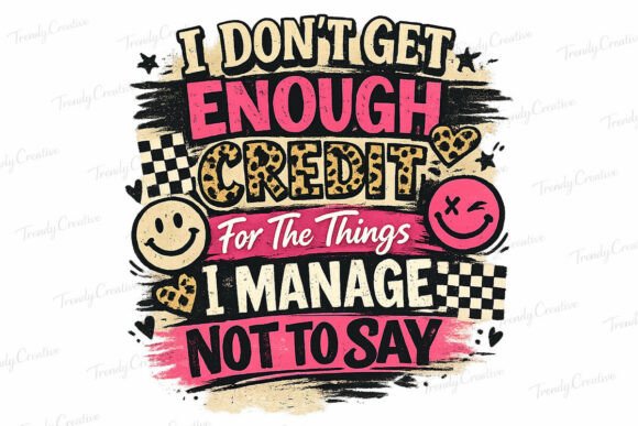 Snarky Retro Credit Quote PNG: Bold Humor for Designs